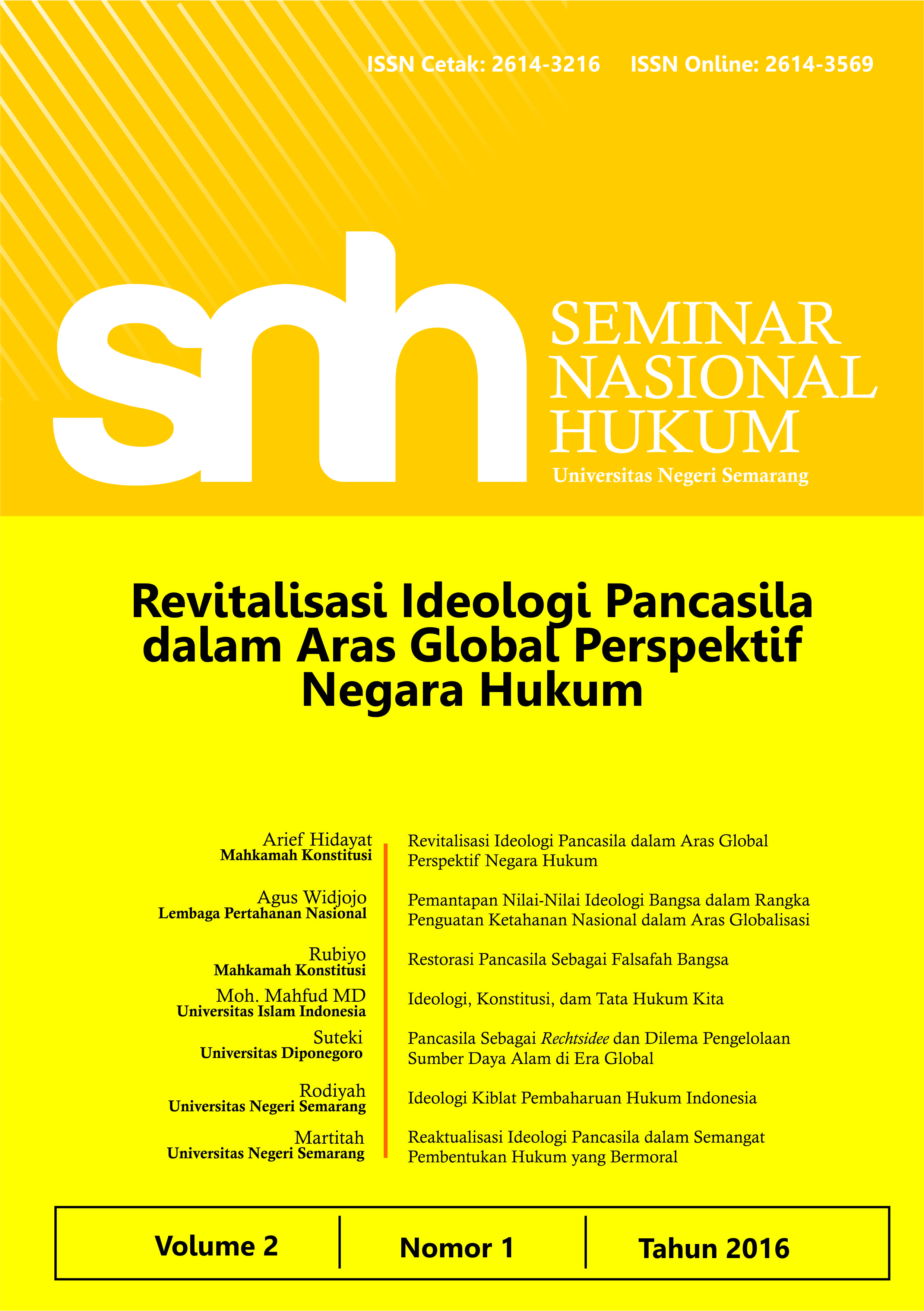 					View Vol. 2 No. 1 (2016): Revitalisasi Ideologi Pancasila dalam Aras Global Perspektif Negara Hukum (Bagian 1)
				