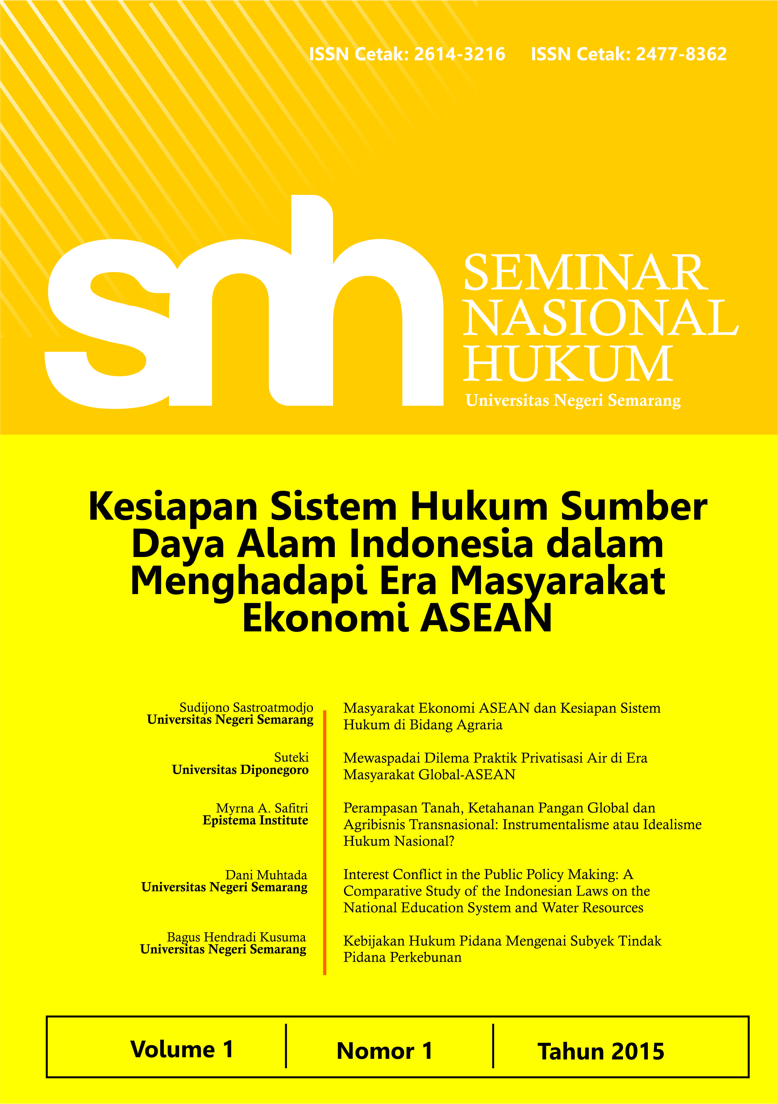 					View Vol. 1 No. 1 (2015): Kesiapan Sistem Hukum Sumber Daya Alam Indonesia dalam Menghadapi Era Masyarakat Ekonomi ASEAN
				